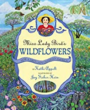 Book cover of "Miss Lady Bird's Wildflowers" with a round portrait of a woman with dark hair and a background full of flowers and trees.