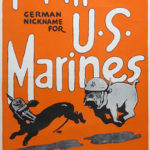 An orange U.S. Marine recruitment poster "Teufel Hunden German Nickname for U.S. Marines Devil Dog Recruiting Station."